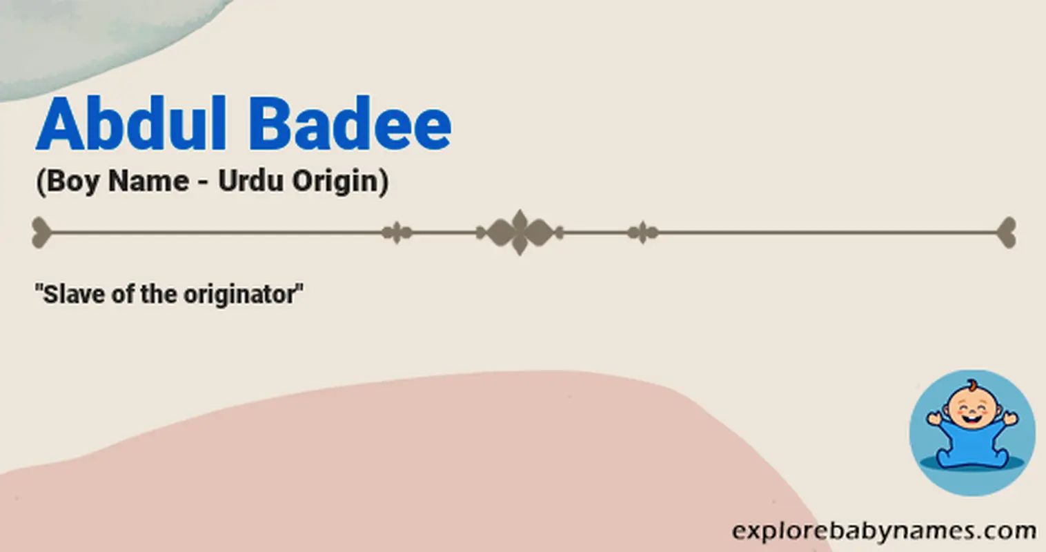 Meaning of Abdul Badee