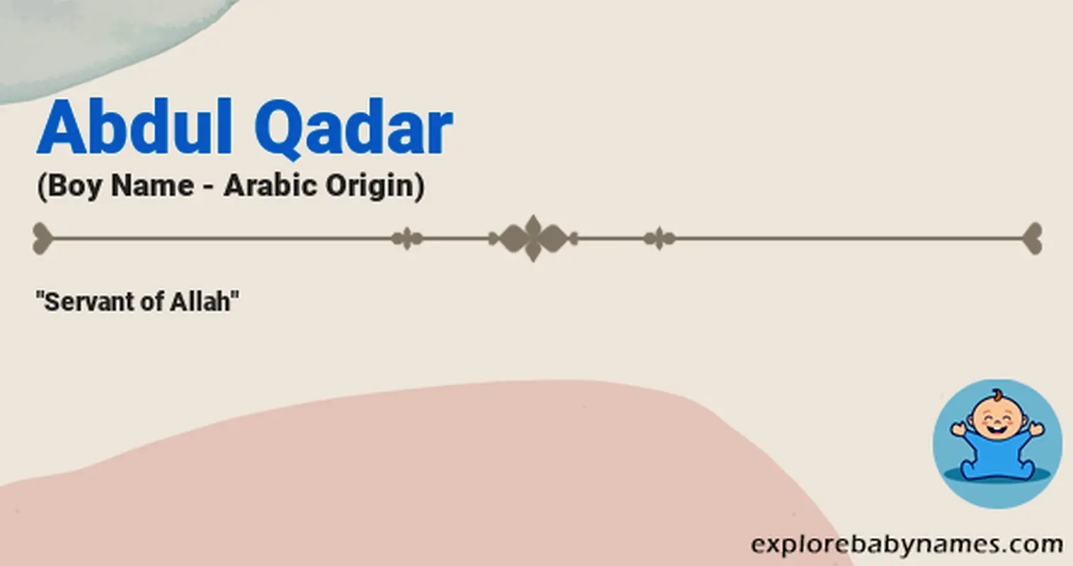 Meaning of Abdul Qadar