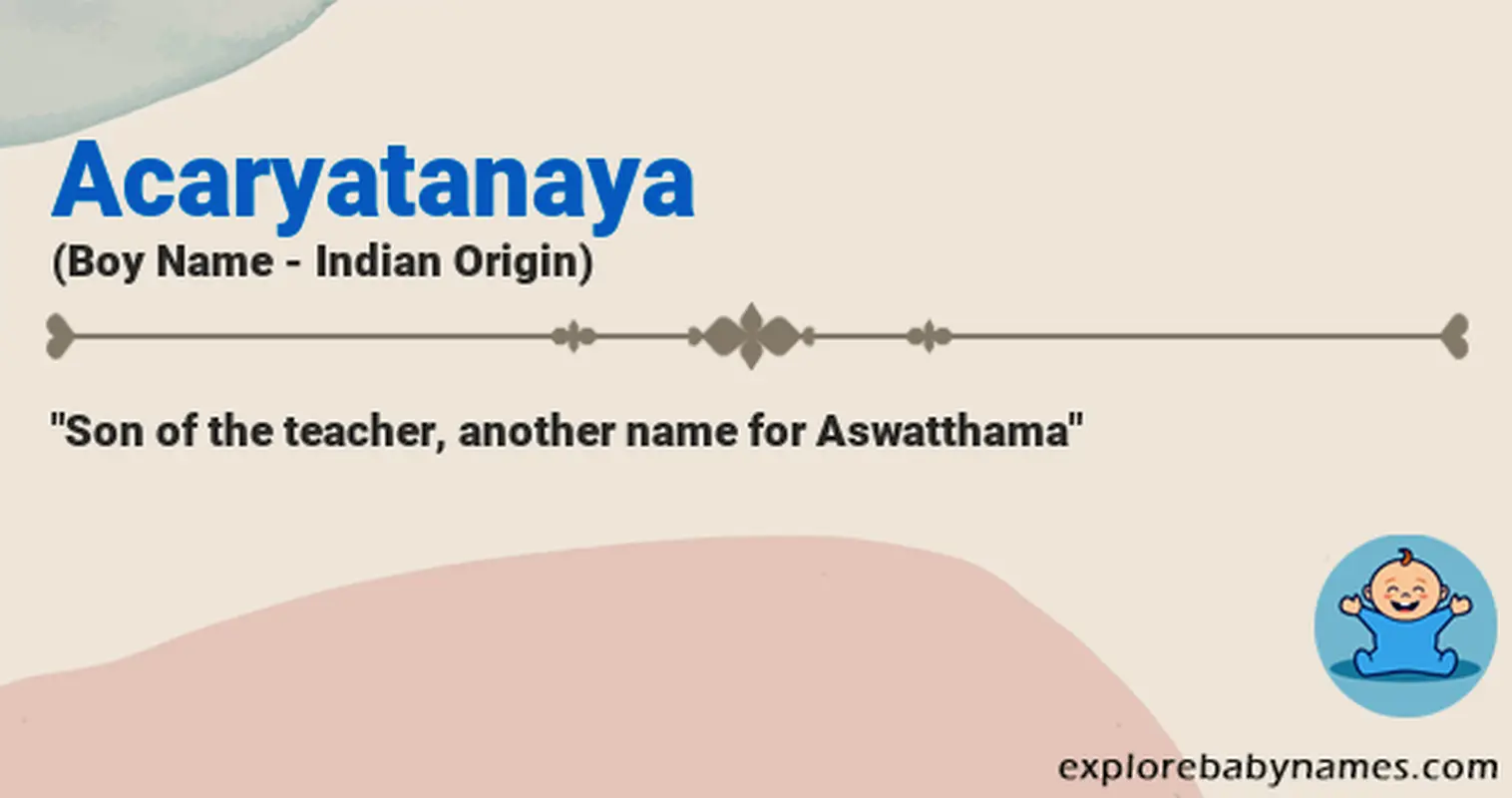 Meaning of Acaryatanaya