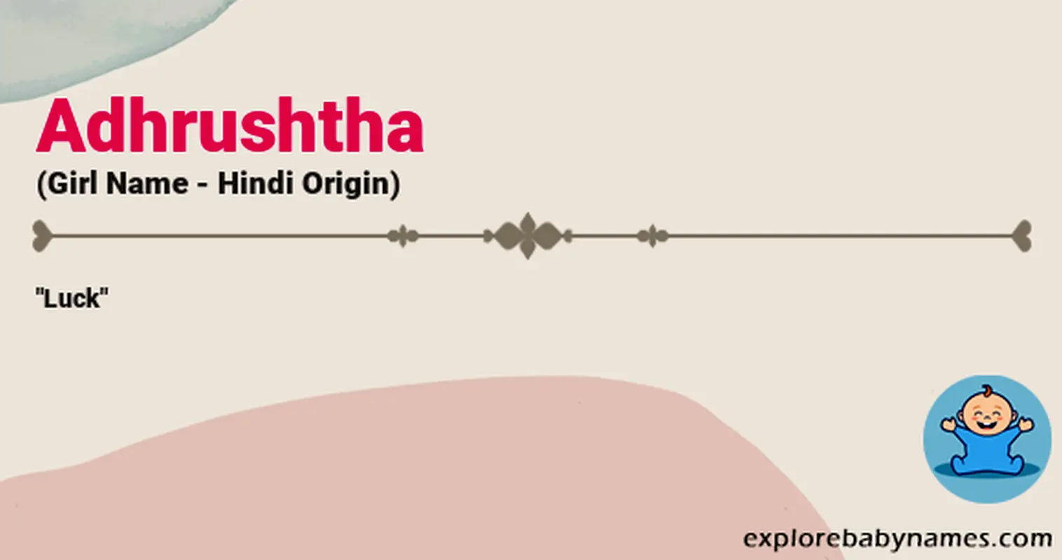 Meaning of Adhrushtha