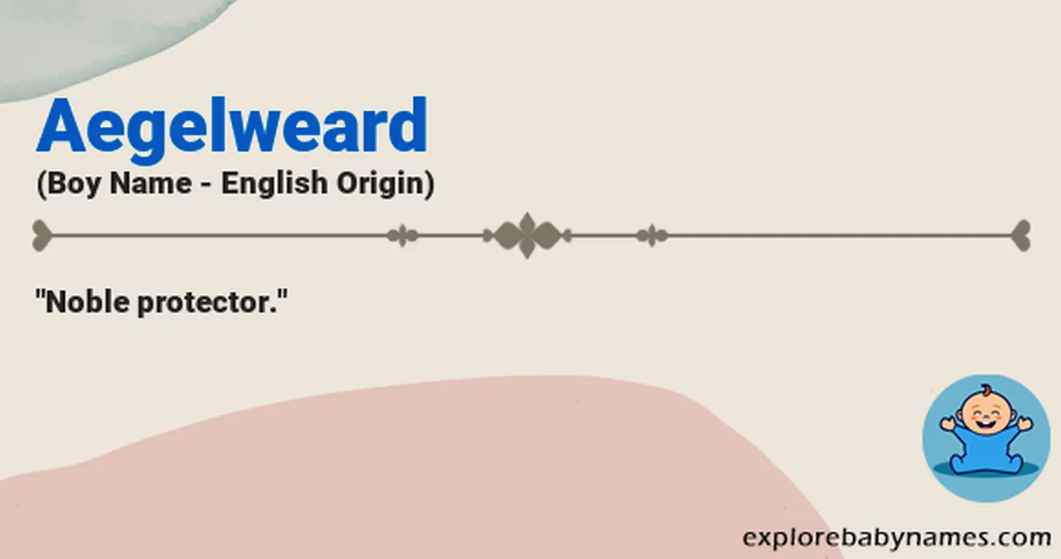 Meaning of Aegelweard