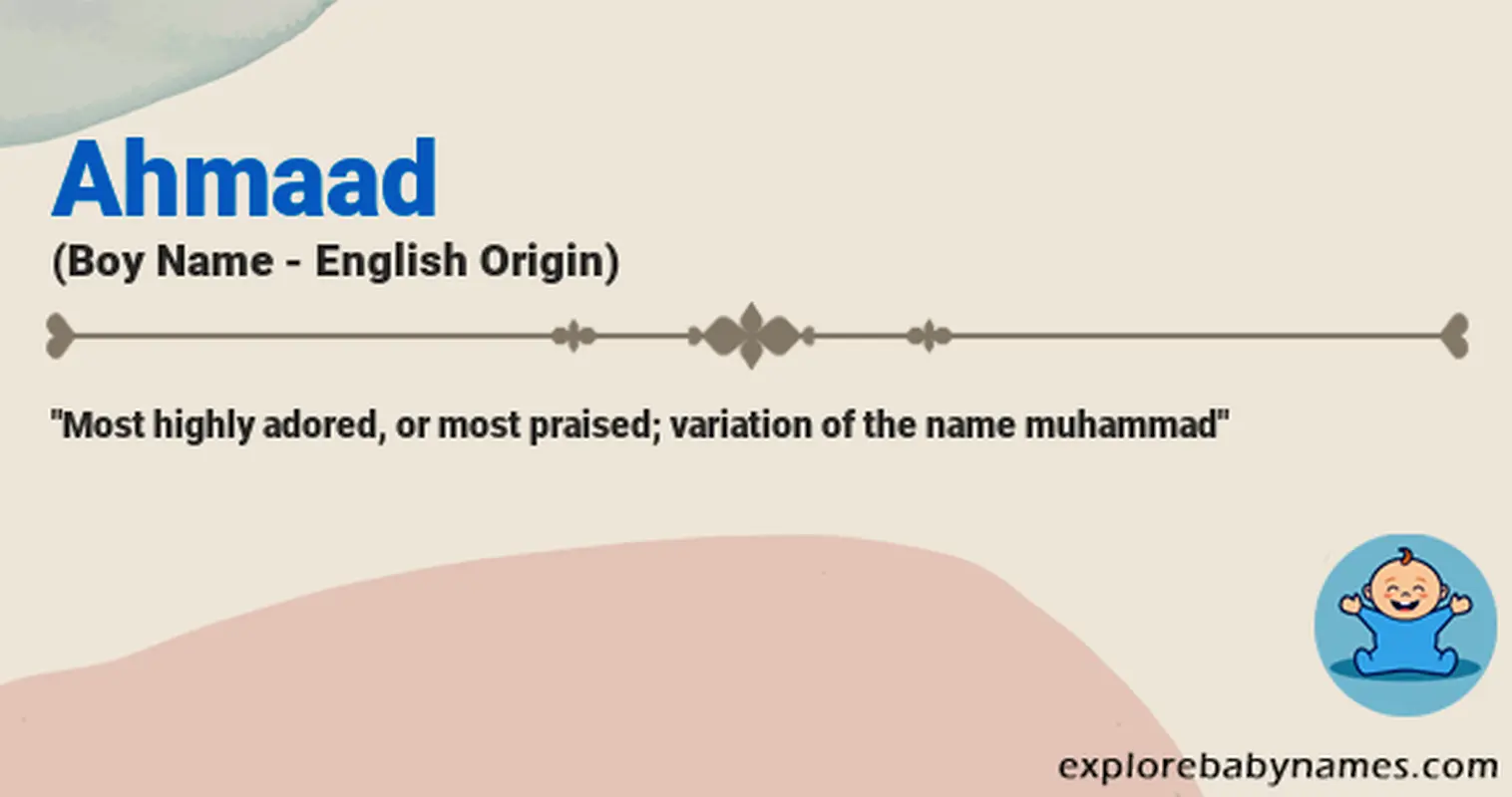 Meaning of Ahmaad