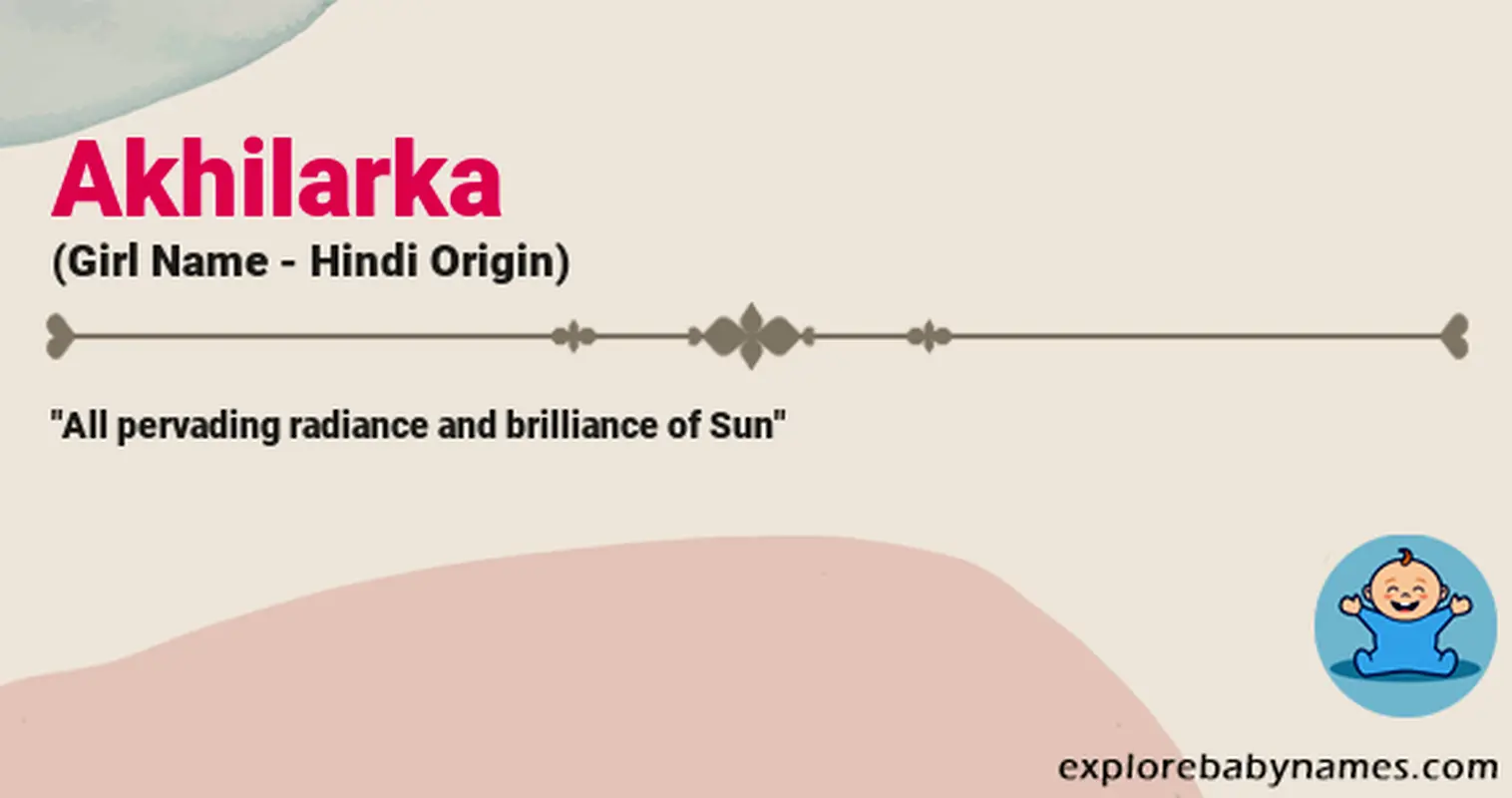 Meaning of Akhilarka