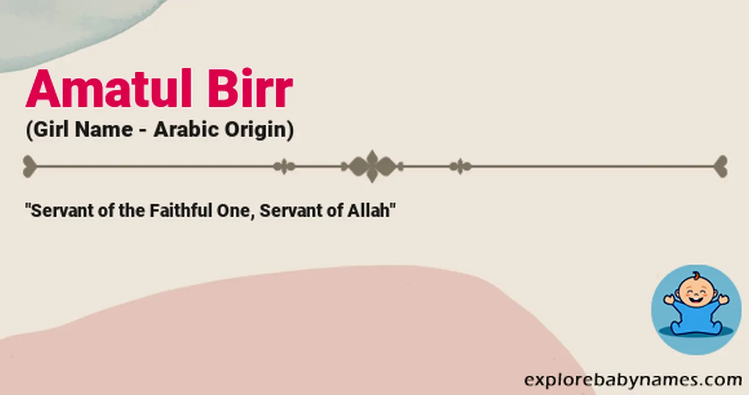 Meaning of Amatul Birr