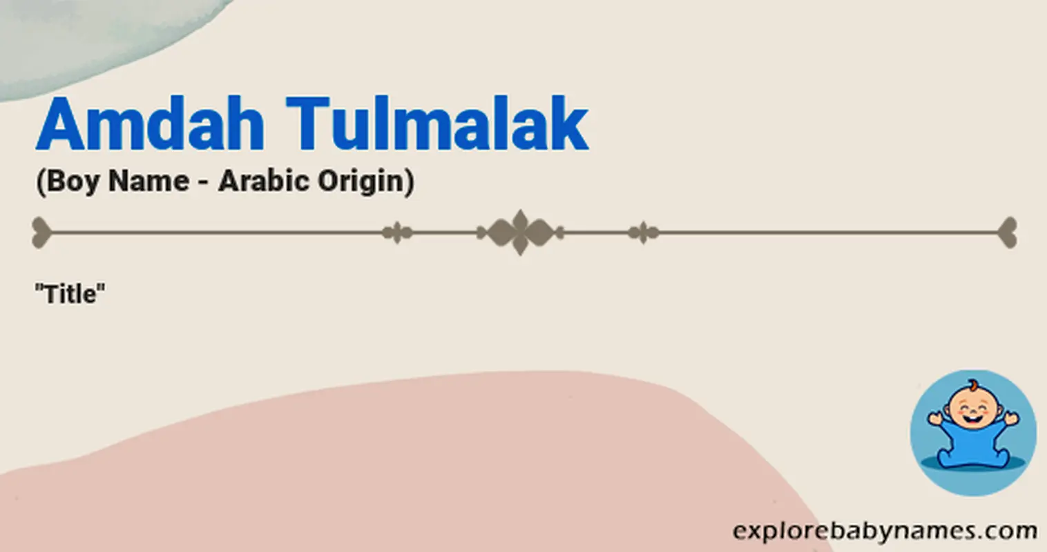 Meaning of Amdah Tulmalak