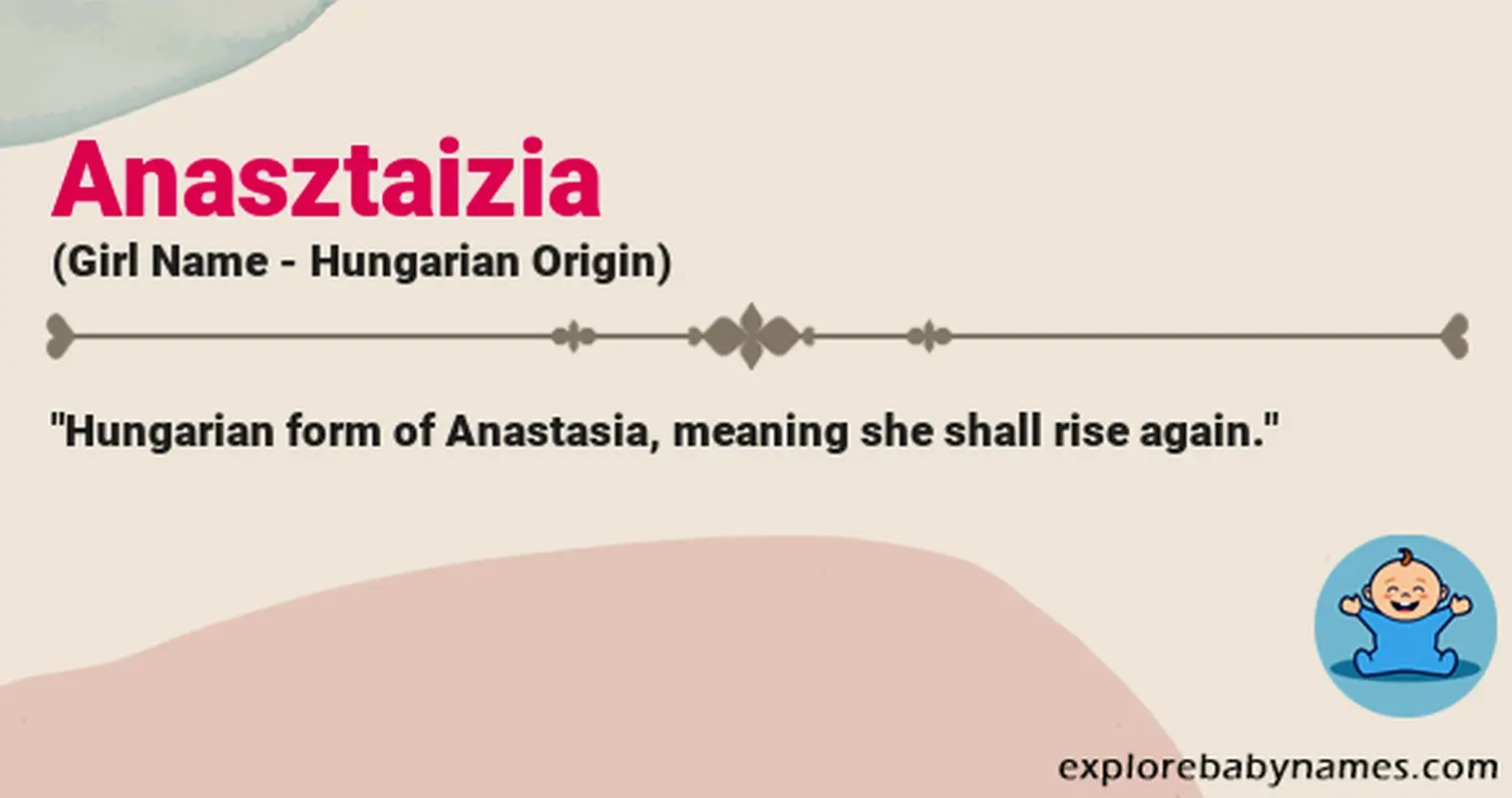 Meaning of Anasztaizia