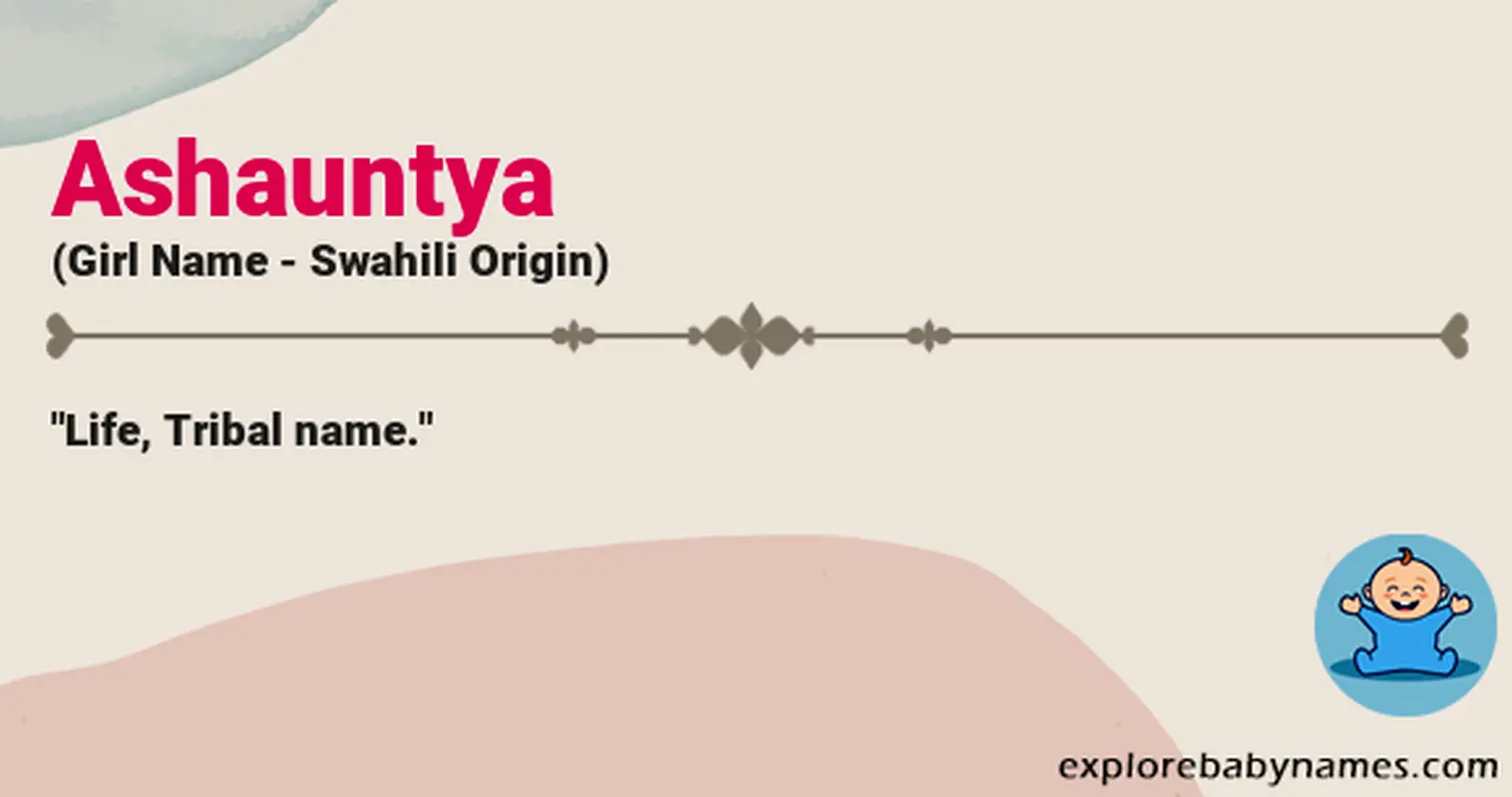 Meaning of Ashauntya