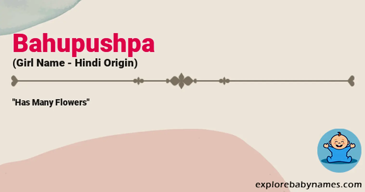 Meaning of Bahupushpa