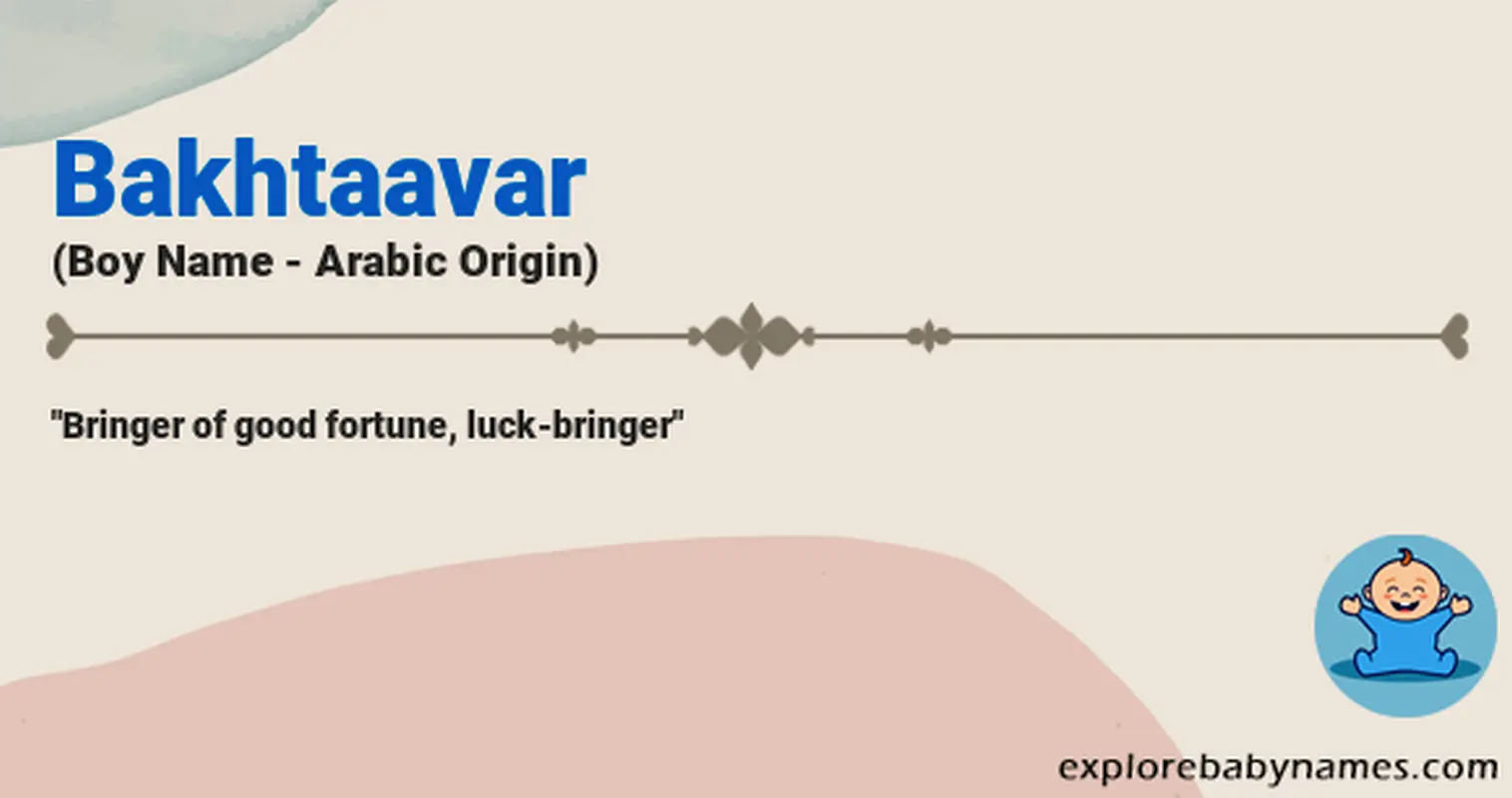 Meaning of Bakhtaavar