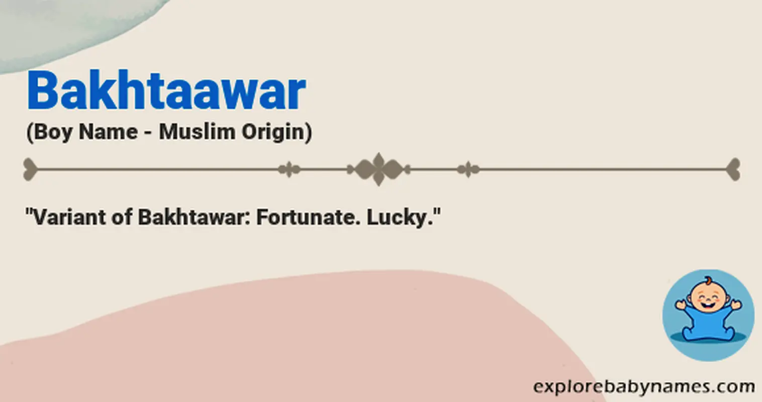 Meaning of Bakhtaawar