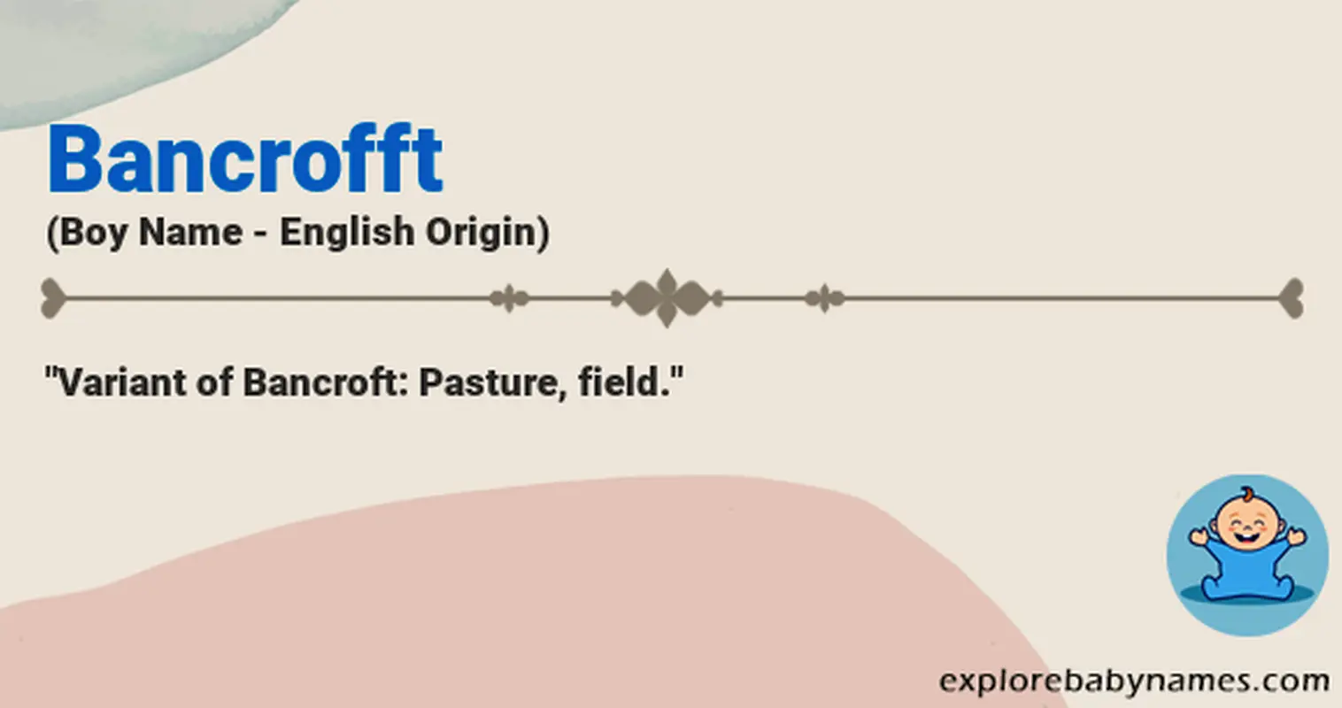 Meaning of Bancrofft