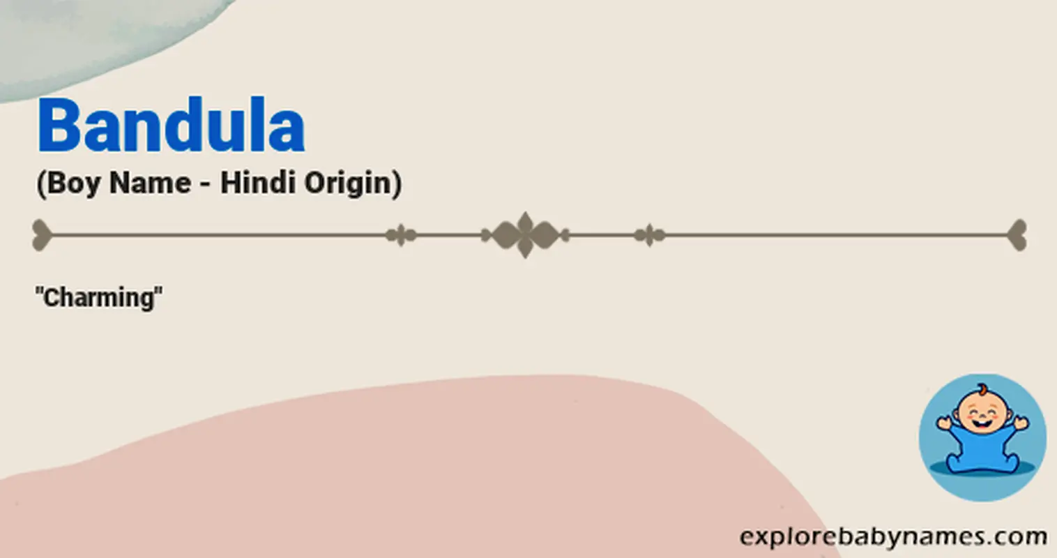 Meaning of Bandula