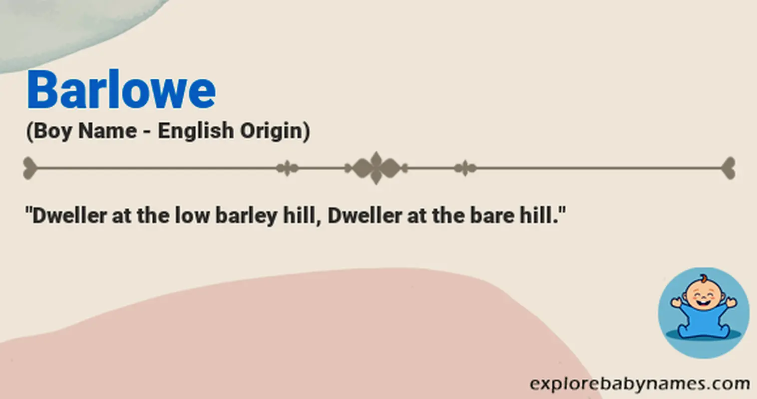 Meaning of Barlowe