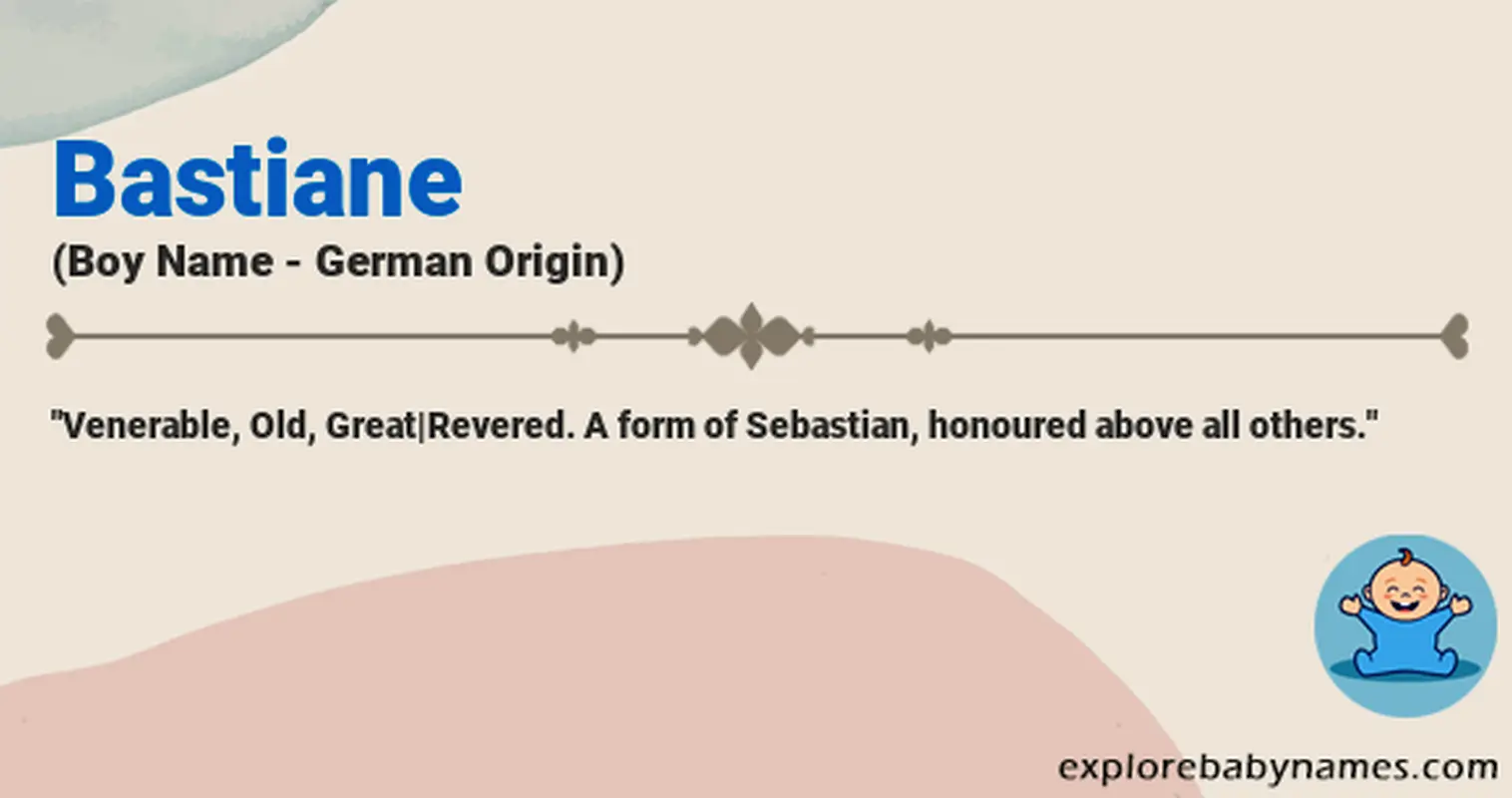 Meaning of Bastiane