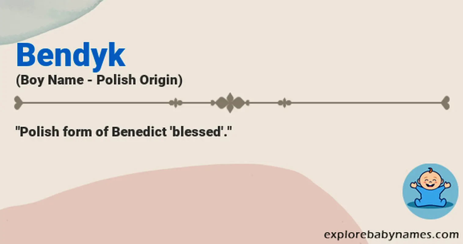 Meaning of Bendyk