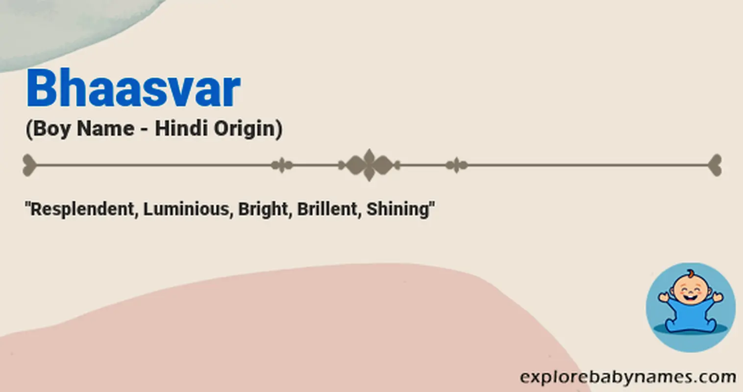 Meaning of Bhaasvar