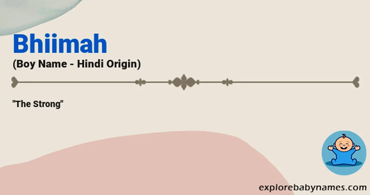 Meaning of Bhiimah