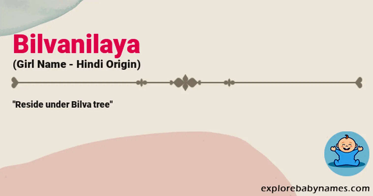 Meaning of Bilvanilaya