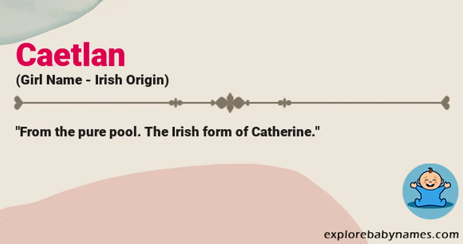 Meaning of Caetlan