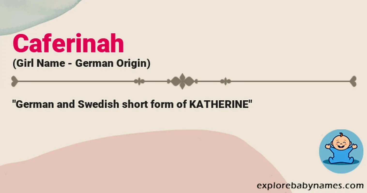 Meaning of Caferinah