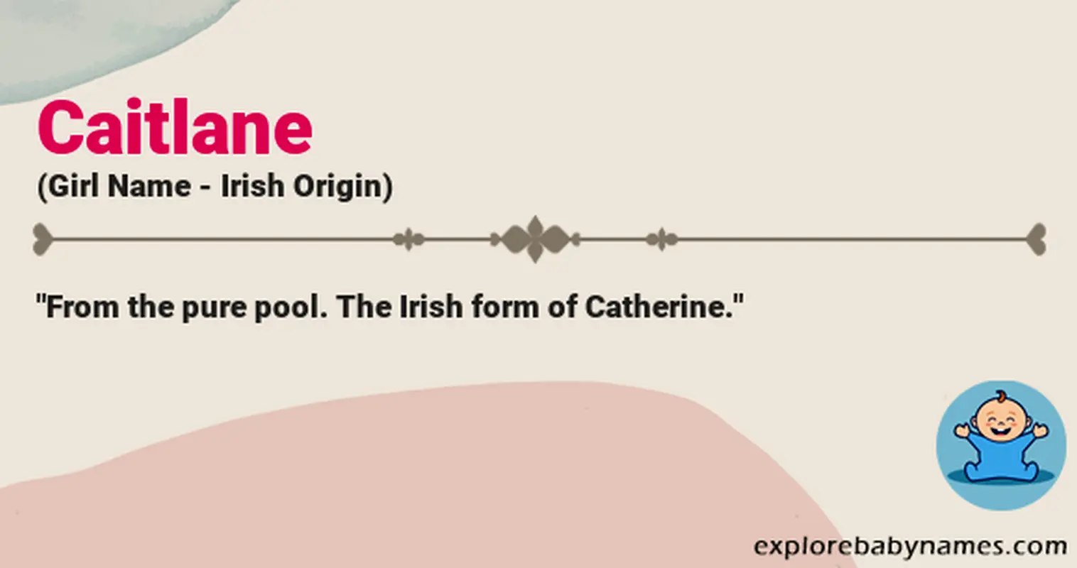 Meaning of Caitlane