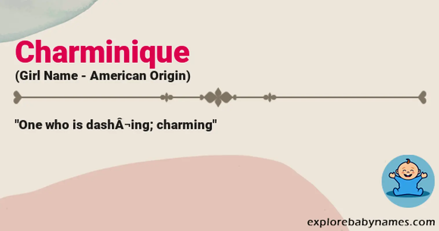 Meaning of Charminique