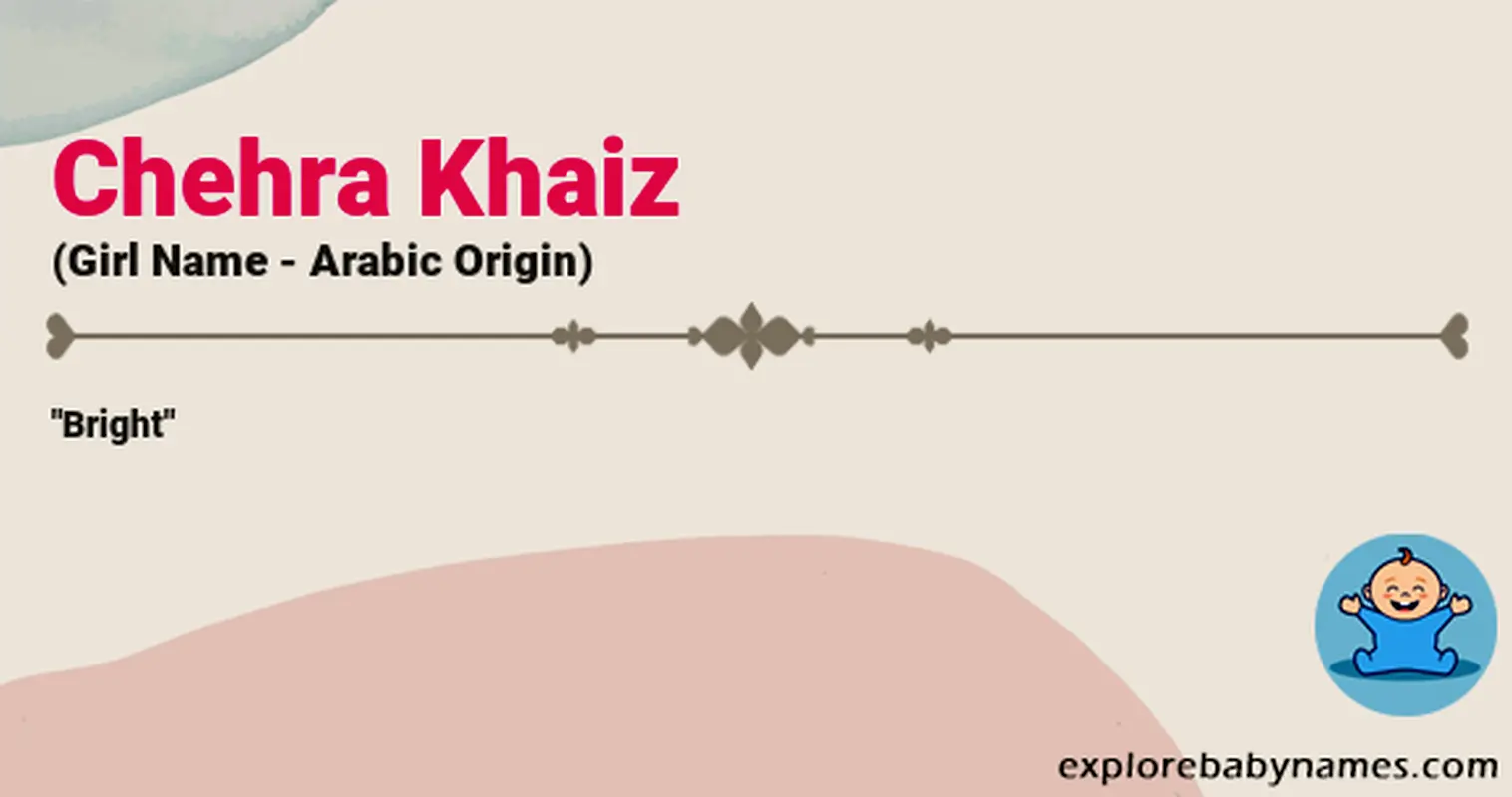 Meaning of Chehra Khaiz
