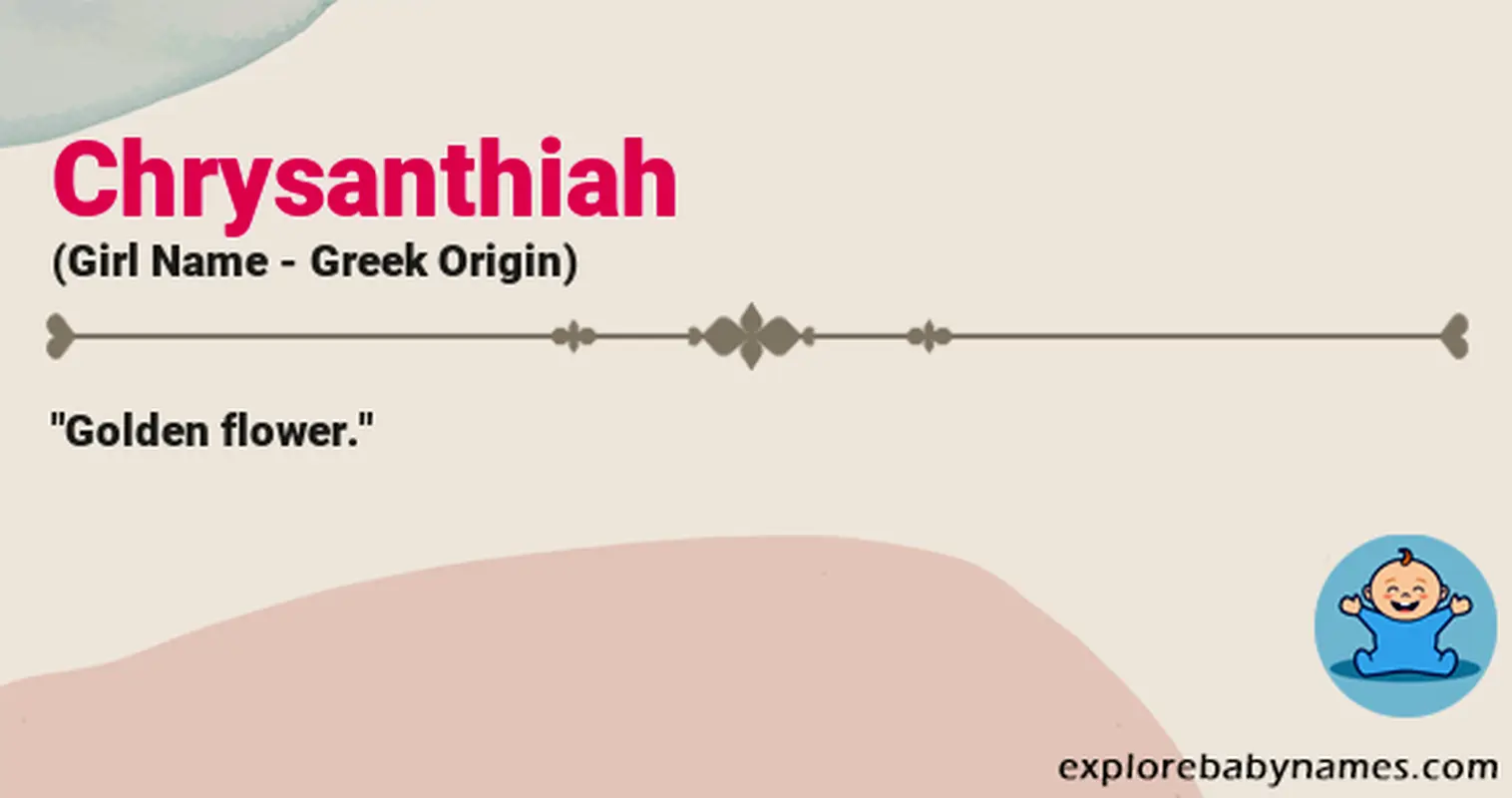 Meaning of Chrysanthiah
