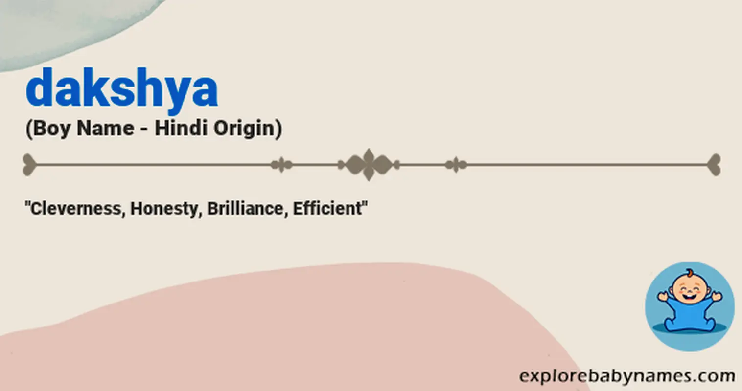 Meaning of Dakshya