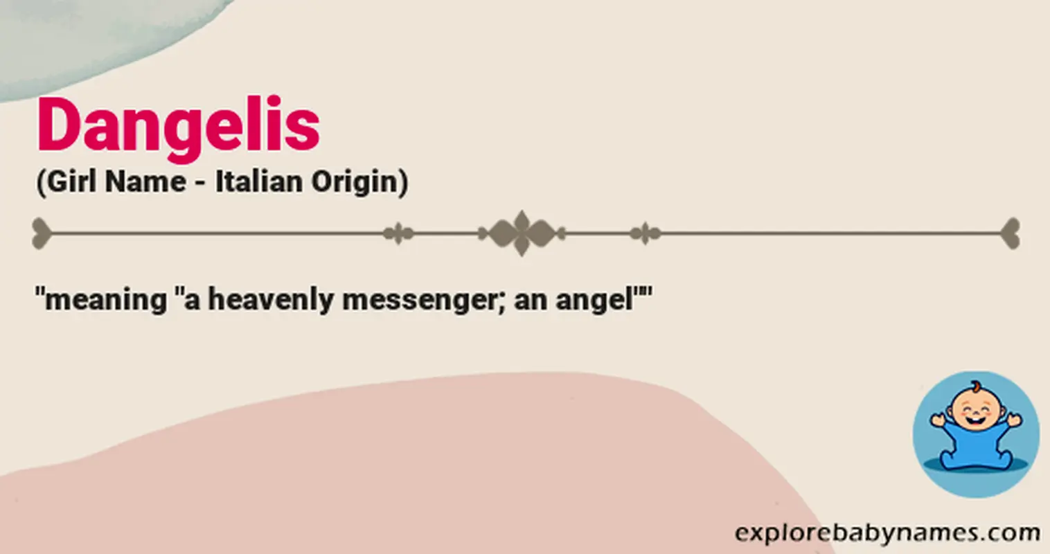 Meaning of Dangelis