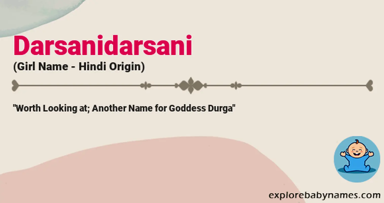Meaning of Darsanidarsani