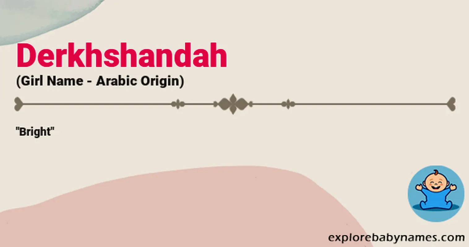 Meaning of Derkhshandah