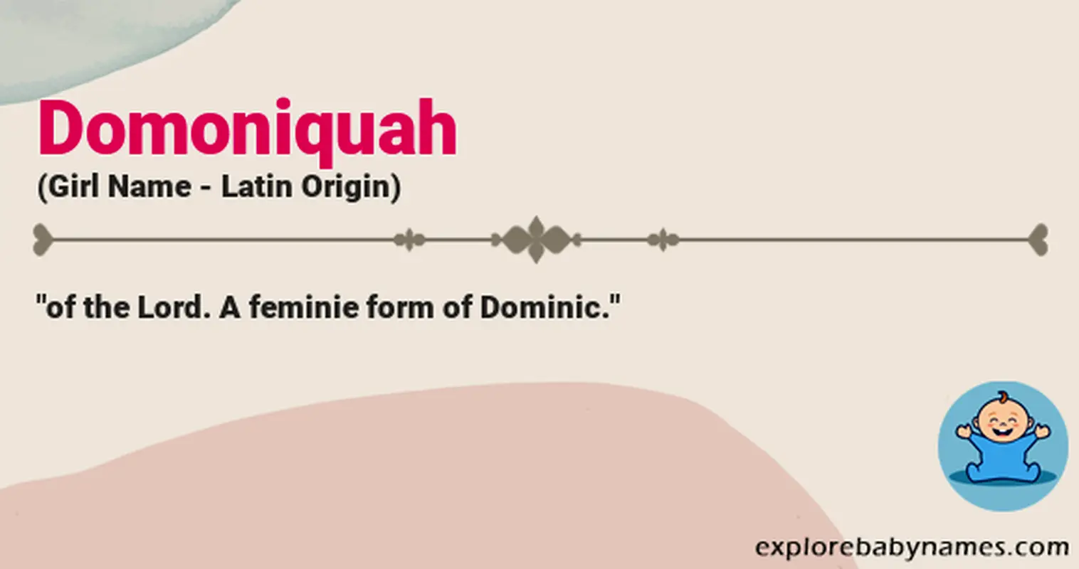 Meaning of Domoniquah