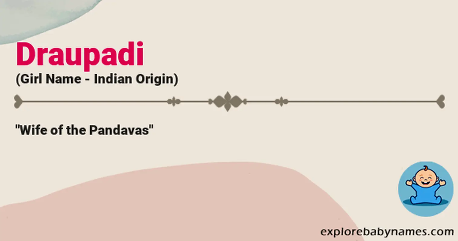 Meaning of Draupadi
