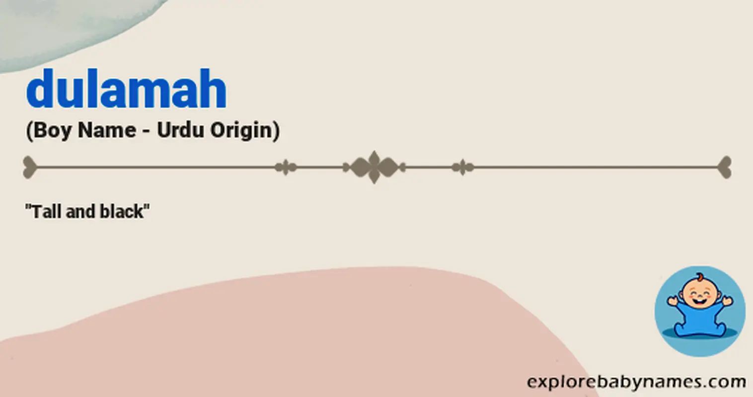 Meaning of Dulamah