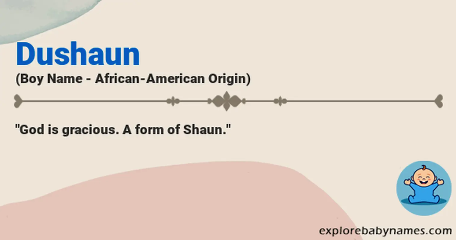 Meaning of Dushaun