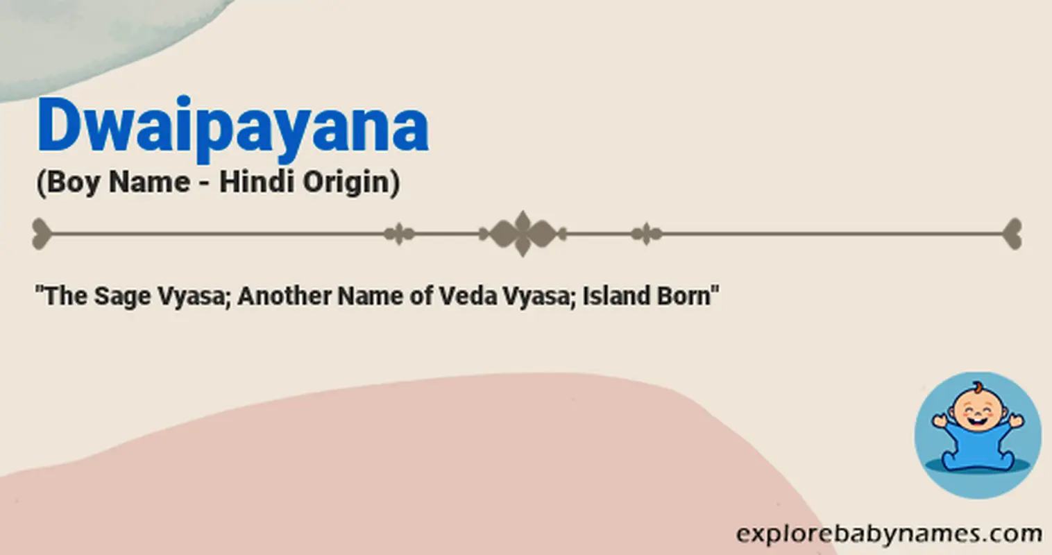 Meaning of Dwaipayana