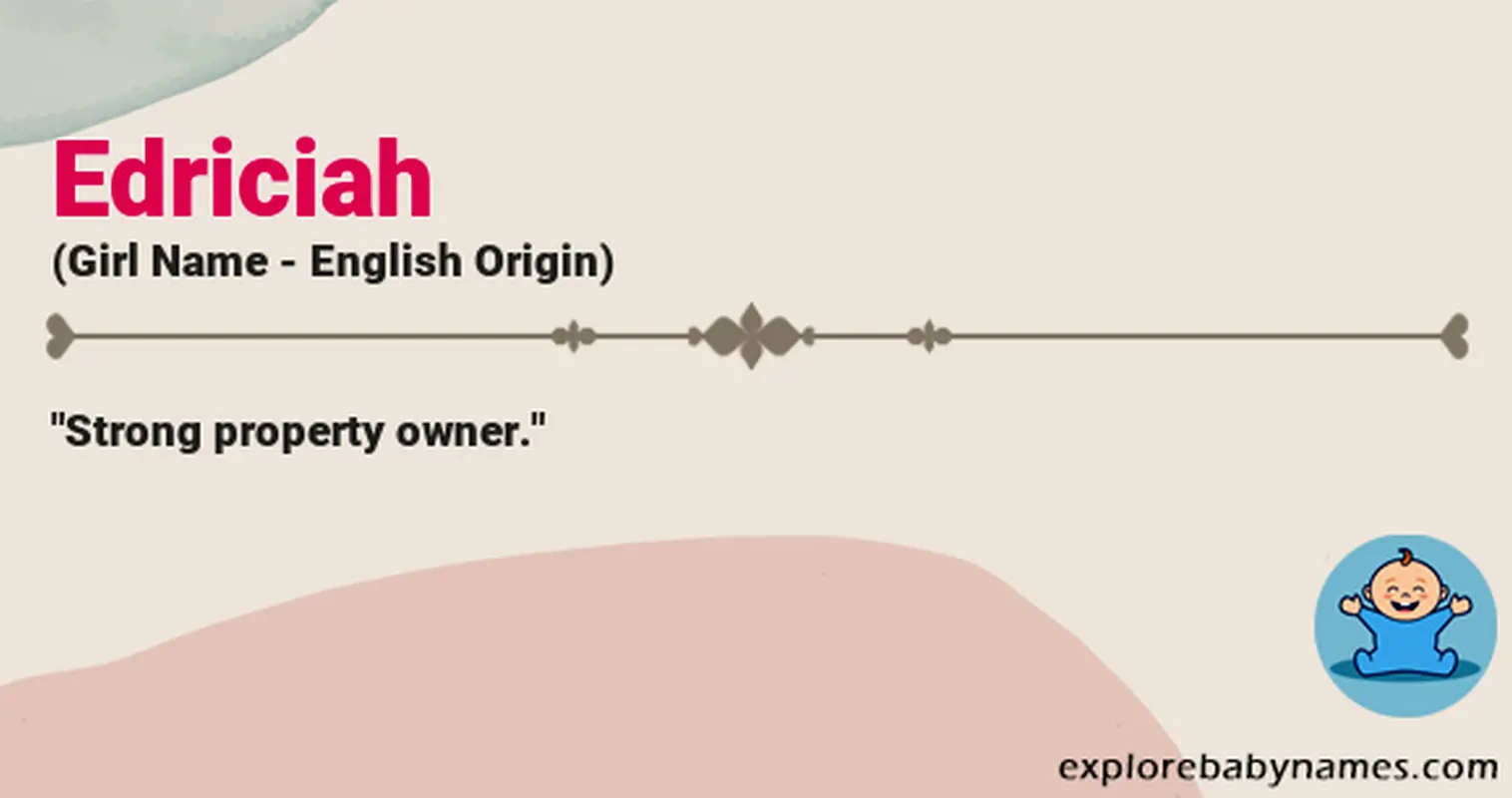 Meaning of Edriciah