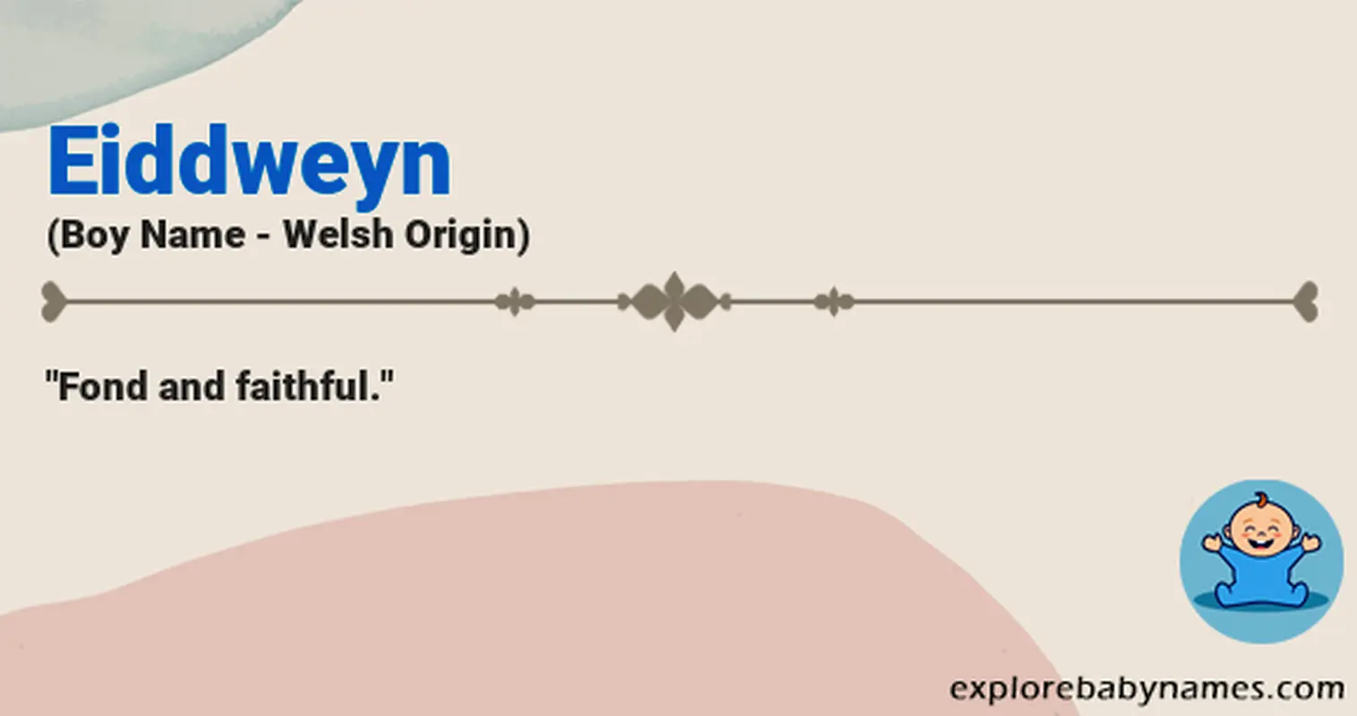 Meaning of Eiddweyn