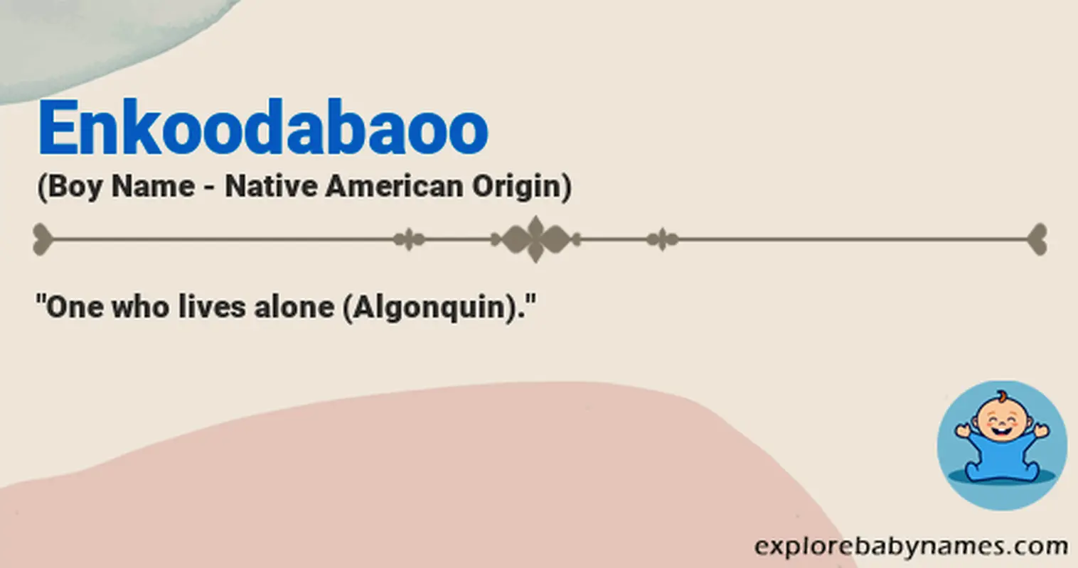 Meaning of Enkoodabaoo