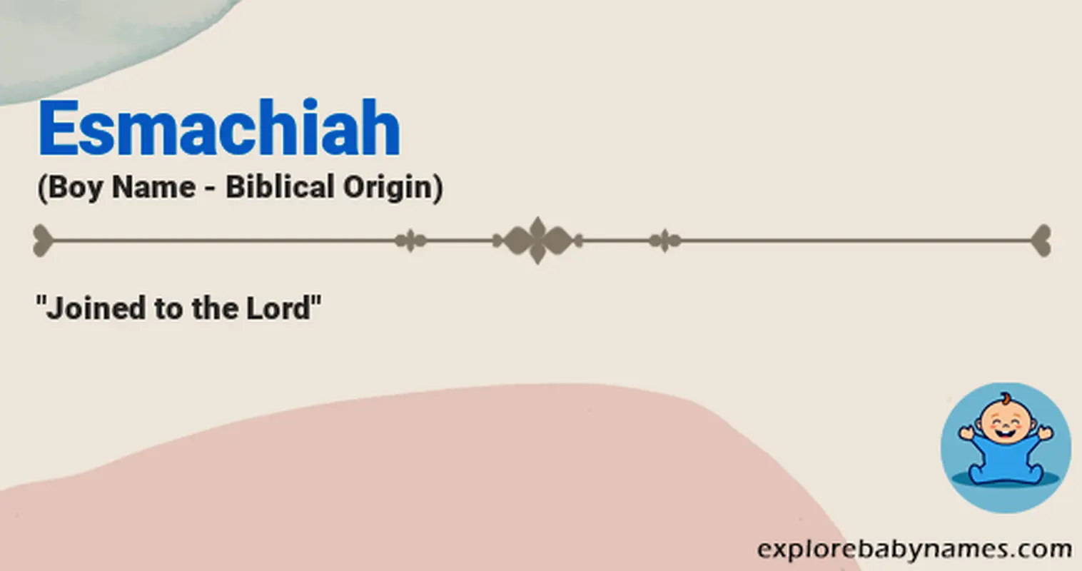 Meaning of Esmachiah
