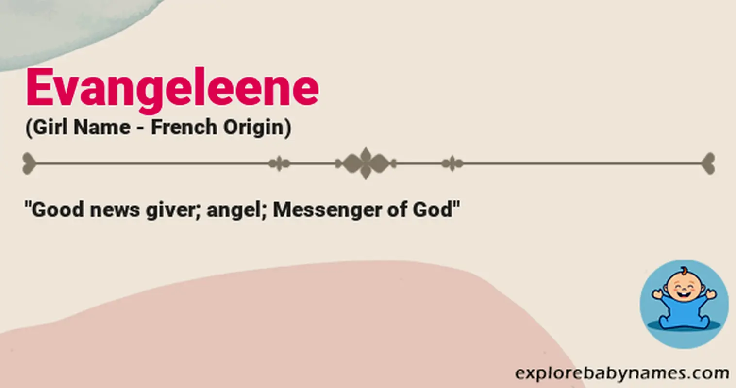 Meaning of Evangeleene
