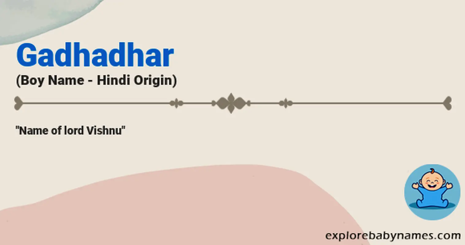 Meaning of Gadhadhar