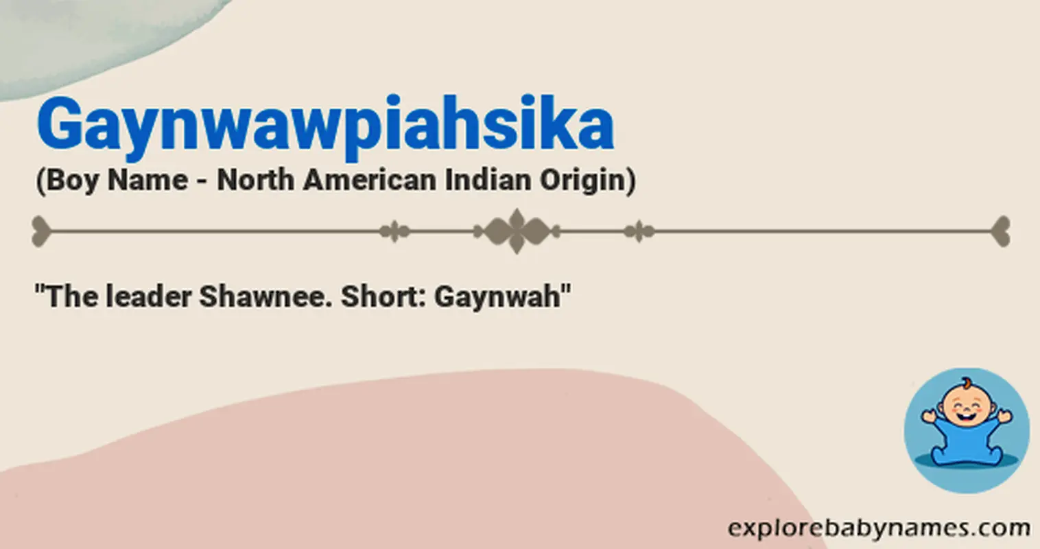 Meaning of Gaynwawpiahsika