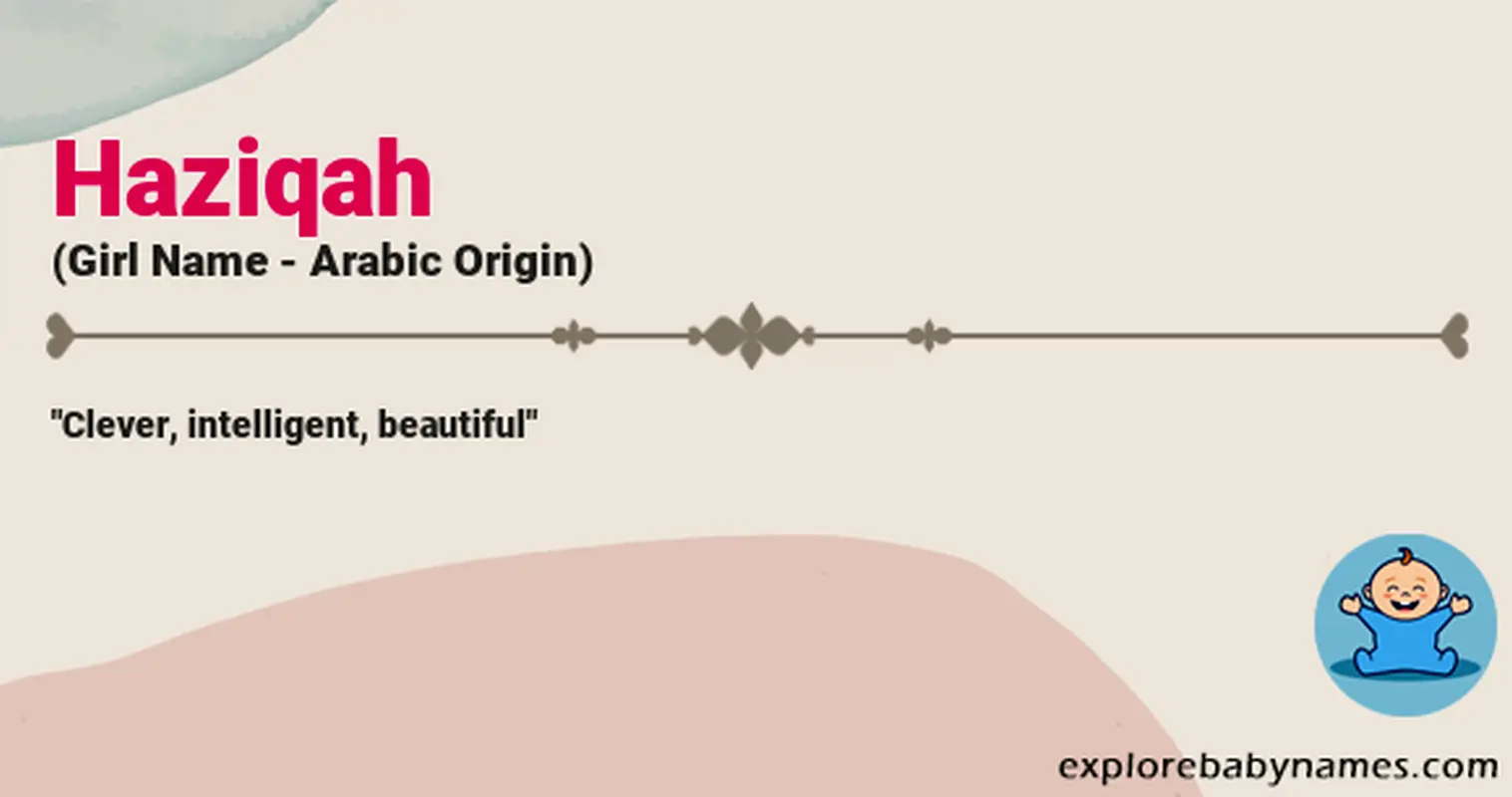 Meaning of Haziqah