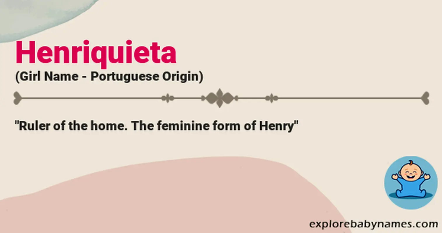 Meaning of Henriquieta