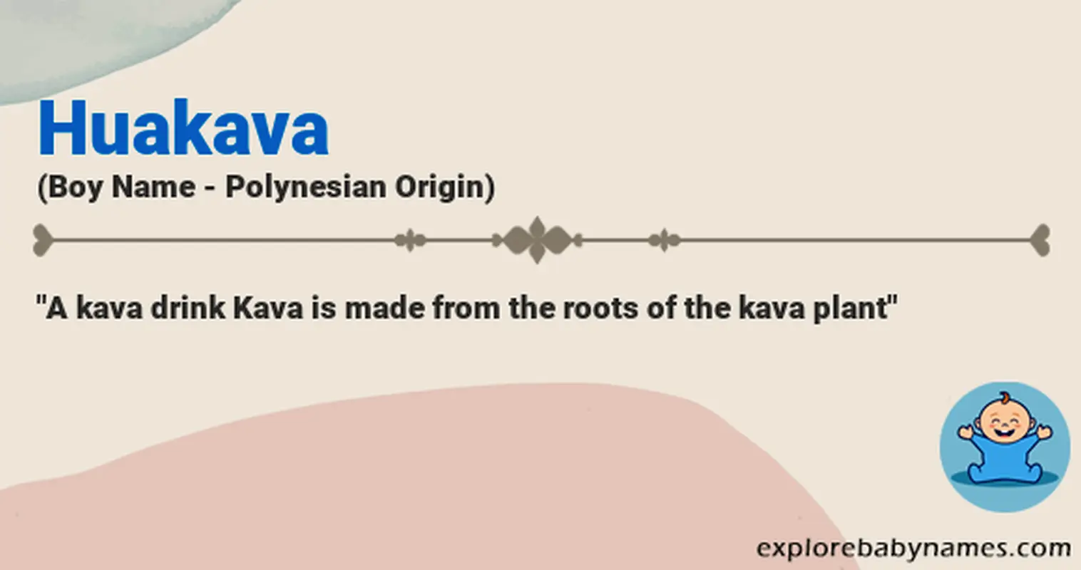 Meaning of Huakava