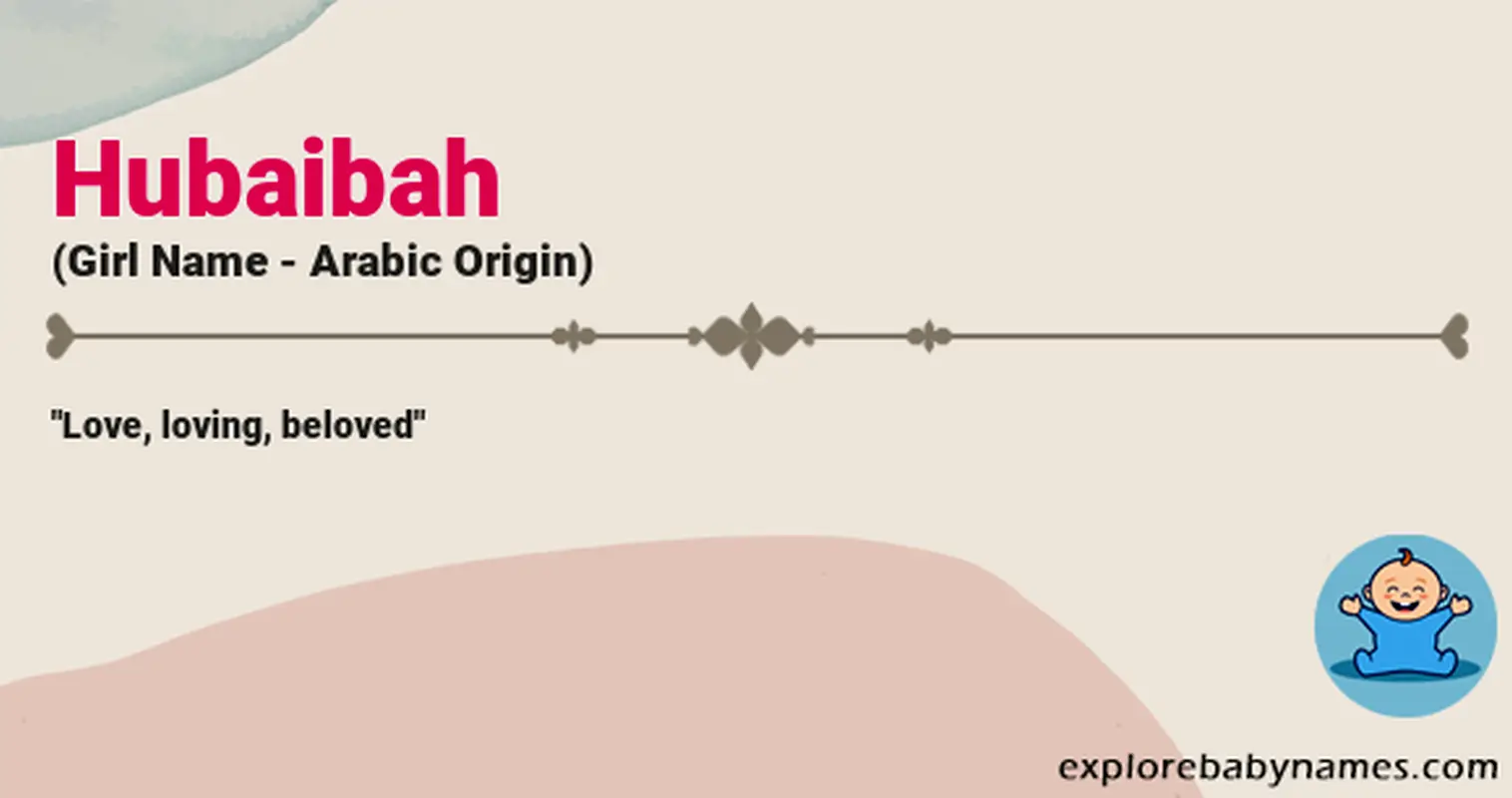 Meaning of Hubaibah