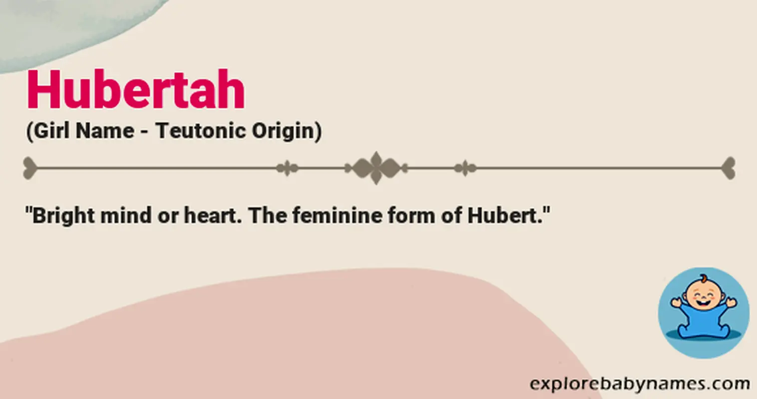 Meaning of Hubertah