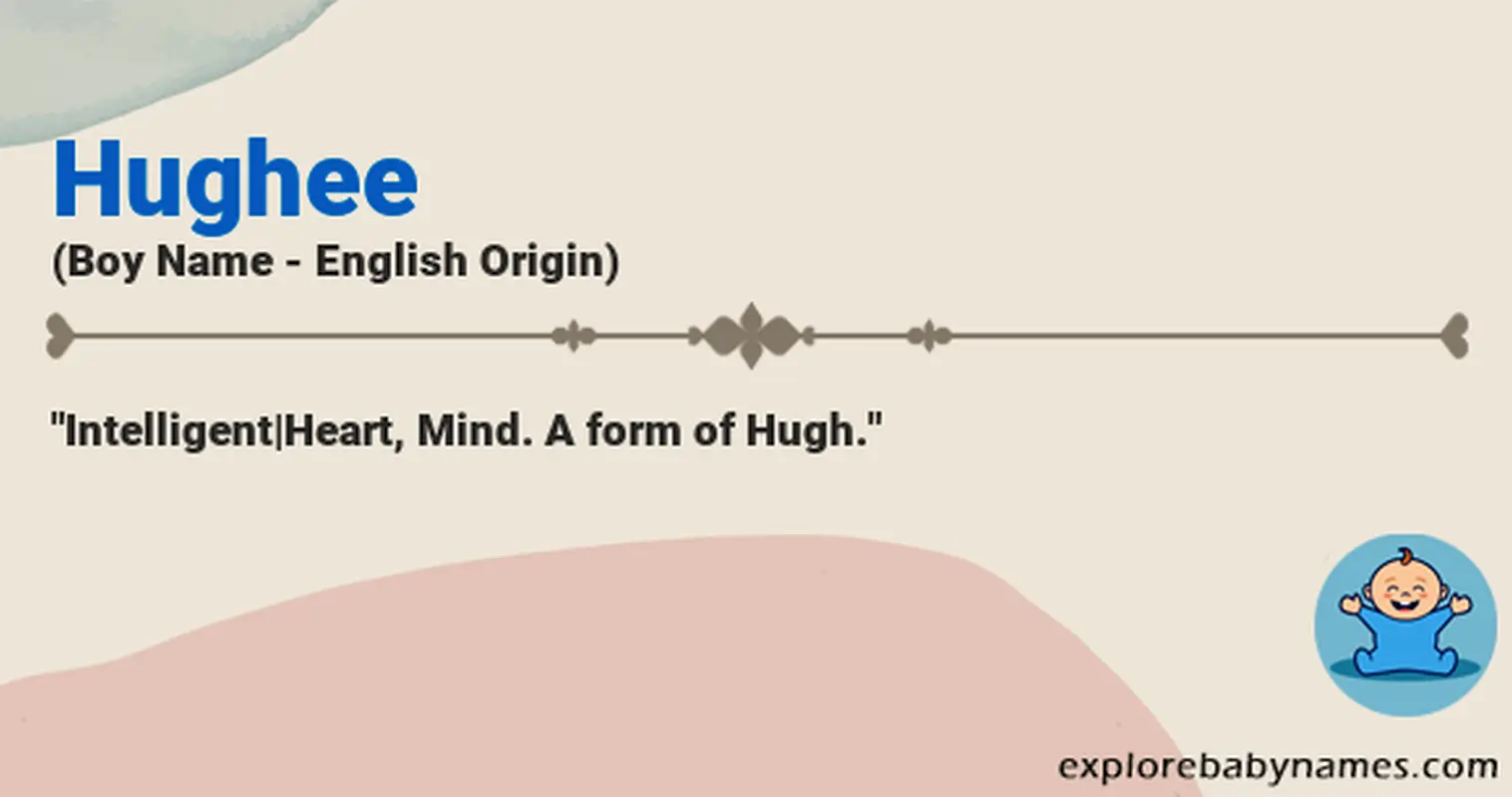 Meaning of Hughee